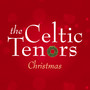 The Celtic Tenors - Christmas