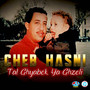Tal Ghyabek Ya Ghzeli