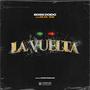 La Vuelta (feat. Dilan 1012) [Explicit]