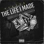 The Life I Made (Explicit)