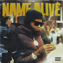 Name Alive (Explicit)