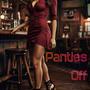 Panties Off (Explicit)