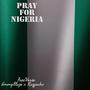 PRAY FOR NIGERIA