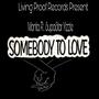 SOMEBODY TO LOVE (feat. SUPASTAR YIZZLE) [Radio Edit] [Explicit]