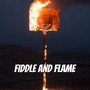 Fiddle and Flame