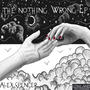 The Nothing Wrong EP