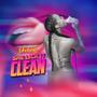 SHE LICK IT CLEAN (Explicit)