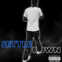 Settle Down (Explicit)