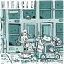 Miracle (Explicit)