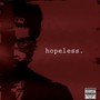 Hopeless (Explicit)