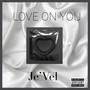 Love on You (Explicit)