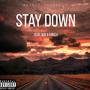 Stay Down (Explicit)