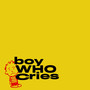 Boy Who Cries