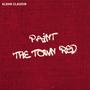 Paint the Town Red