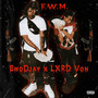 F.W.M. (Explicit)