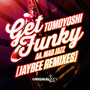 Mad Jazz/Get Funky (Jaybee Remixes)