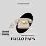 Hallo Papa (feat. Aldaïna & Hard G)