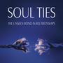 Soul Ties (Explicit)