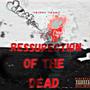 Ressurection of the Dead (Explicit)