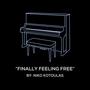 Finally Feeling Free (Original Piano Arrangement)