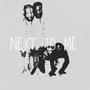 NEXT TO ME (Explicit)