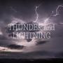 THUNDER AND LIGHTNING