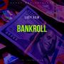 Bankroll (Explicit)