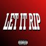 Let It Rip (Explicit)