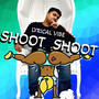 Shoot Shoot (Explicit)