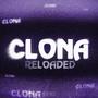 CLONA RELOADED (feat. Mercury 6) [Explicit]