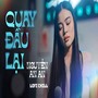 Quay Đầu Lại (Cover) [Explicit]