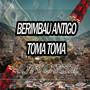 BERIMBAU ANTIGO TOMA TOMA (Explicit)