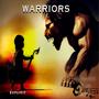 Warriors (feat. Explicit)