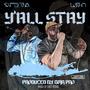 Y'all Stay (feat. Spoda) [Explicit]