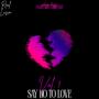 say no to love (Explicit)