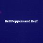 Bell Peppers and Beef