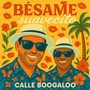 BÉSAME SUAVECITO