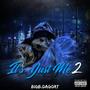 Its Just Me 2 (Explicit)