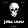 James Harden (feat. Lil Mirski) [Explicit]