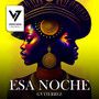 Esa Noche