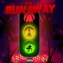 Runaway (Explicit)