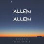 Allein Allein