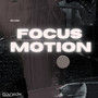 Focus Motion