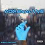 Adrenaline (Explicit)