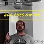 All Eyes on Me (Explicit)