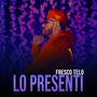 LO PRESENTI (Explicit)