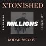 Millions (feat. Kodak McCoy) [Explicit]