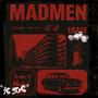 Madmen (Explicit)