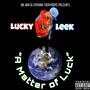 Matter Of Luck (Explicit)