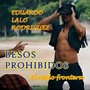 BESOS PROHIBIDOS al estilo frontera